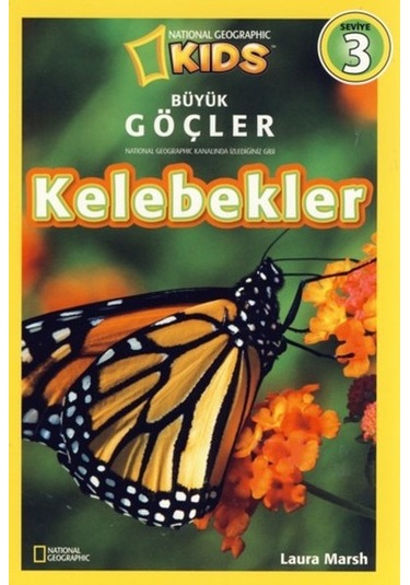 National Geographic Kids - Kelebekler - Laura Marsh - Beta Kids