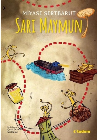 Sarı Maymun - Miyase Sertbarut - Tudem Yayınları
