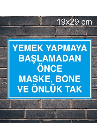 Yemek Yapmaya Başlamadan Önce Maske Bone Ve Önlük Tak Yazılı Metal Uyarı Levhası