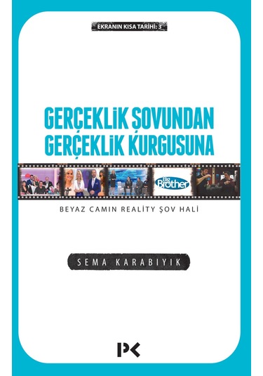 Gerçeklik Şovundan Gerçeklik Kurgusuna Beyaz Camın Reality Şov H