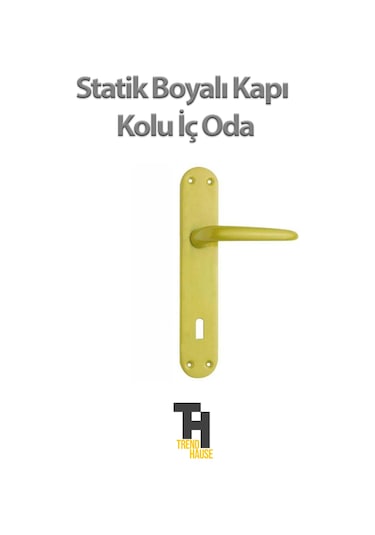 Statik Boyalı Kapı Kolu İç Oda