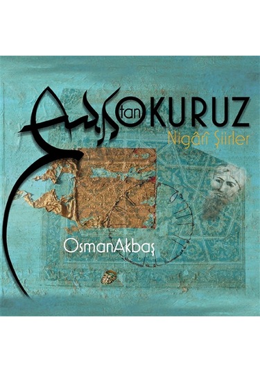 Aşktan Okuruz - Nigari Şiirler - Osman Akbaş Cd