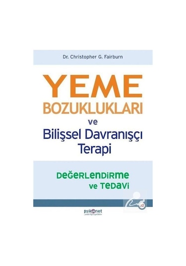 Yeme Bozuklukları ve Bilişsel Davranışçı Terapi-Değerlendirme ...