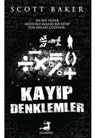 Kayıp Denklemler - Scott Baker - Olimpos Yayınları