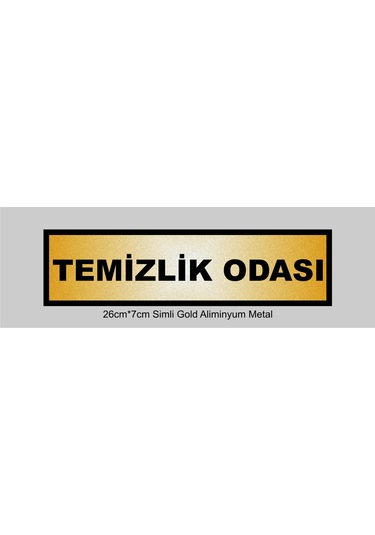 Temizlik Odası Yazılı Kapı Levhası ,yönlendirme Levhası ,simli Gold Renkli Aliminyum Levha
