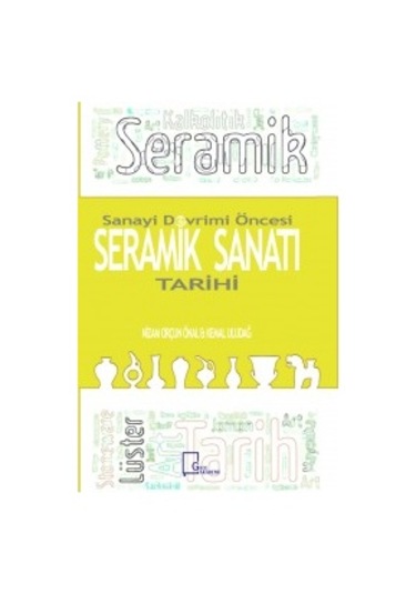 Sanayi Devrimi Öncesi Seramik Sanatı Tarihi - Kemal Uludağ - Gece Akademi