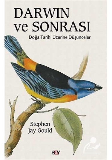 Darwin ve Sonrası  - Doğa Tarihi Üzerine Düşünceler  - Stephen Jay Gould  - Say Yayınları