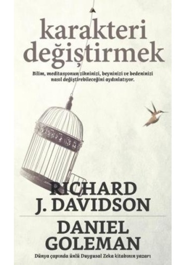 Karakteri Değiştirmek - Daniel Goleman -  Kuzey Yayınları