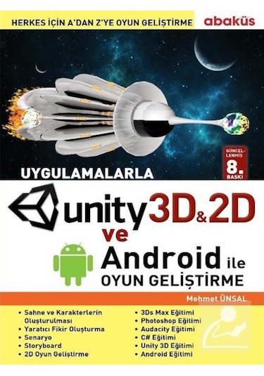 Uygulamalarla Unity 3d ve Android ile Oyun Geliştirme Mehmet