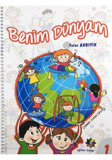 4-5 Yaş Benim Dünyam Eğitim Seti Eğiten Kitap