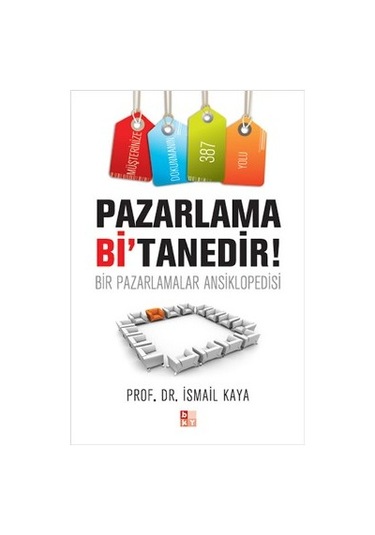 Pazarlama Bi'tanedir İsmail Kaya