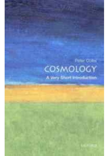 Cosmology A Very Short Introduction