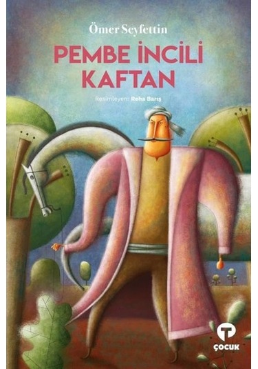 Pembe İncili Kaftan - Ömer Seyfettin - Turkuvaz Çocuk