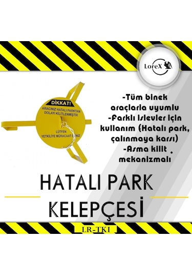 Lorex Hatalı Park - Lastik Kelepçesi - Teker Kilidi