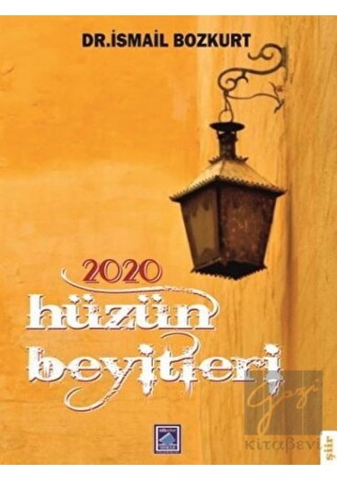 2020 Hüzün Beyitleri - İsmail Bozkurt - Göl Kitap