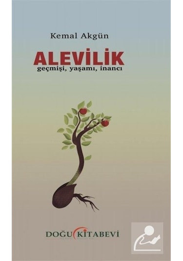 Alevilik Geçmişi, Yaşamı, İnancı / Kemal Aygün