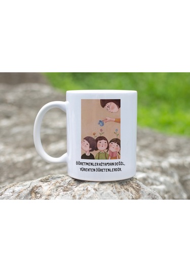 Öğretmenler Günü Kupa Bardak Öğretmenler Kitaptan Değil Yürekten Öğretenlerdir Yazılı Hediye Beyaz