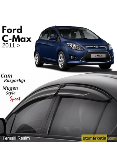 Ford C-Max Mugen Cam Rüzgarlığı 2011 Sonrası
