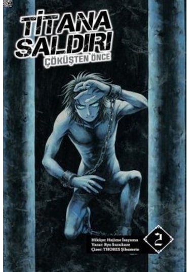 Titana Saldırı - Çöküşten Önce Cilt 2 - Novel / Hajime İsayama