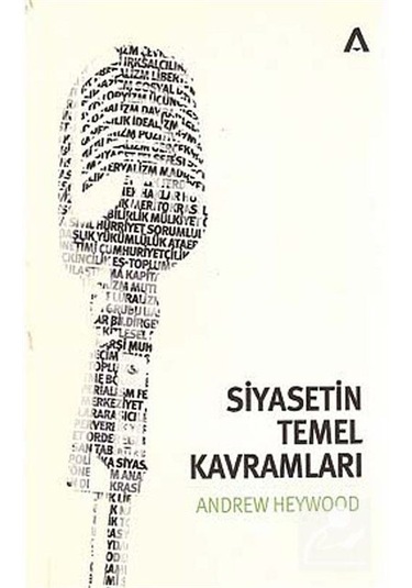 Siyasetin Temel Kavramları / Andrew Heywood