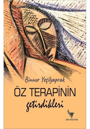 Öz Terapinin Getirdikleri / Dr. Binnur Yeşilyaprak
