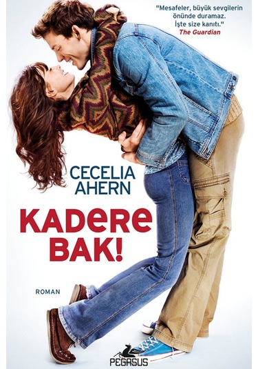 Kadere Bak! - Cecelia Ahern - Pegasus