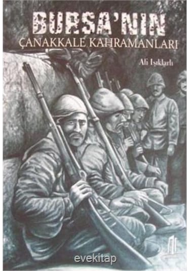 Bursa'Nın Çanakkale Kahramanları 169638090