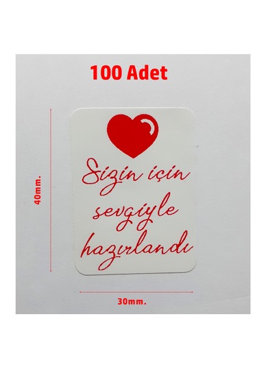 Sizin Için Sevgiyle Hazırlandı Etiket Sticker Yapışkanlı 100 Adet