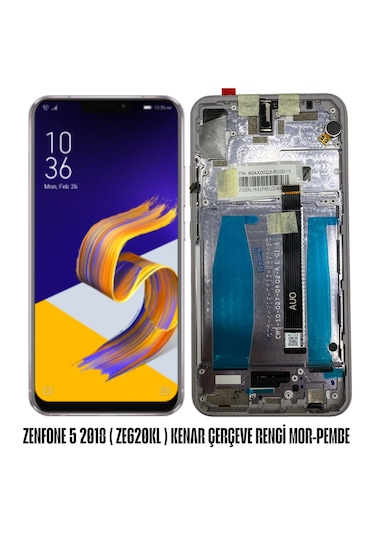 Asus Zenfone 5 2018 Ze620kl Lcd Ekran Dokunmatik Çıtalı