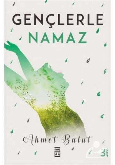 Gençlerle Namaz / Ahmet Bulut