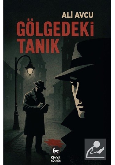 Gölgedeki Tanık / Ali Avcu