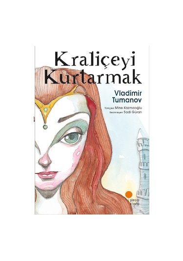 Kraliçeyi Kurtarmak - Günışığı Kitaplığı - Vladimir Tumanov