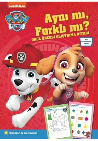 Paw Patrol - Aynı mı, Farklı mı? Okul Öncesi Alıştırma Kitabı
