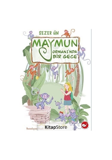 Maymun Ormanı'nda Bir Gece / Sezer Ün