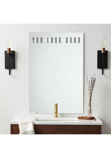 Ayna Dekorasyon Sticker - You Look Good - 40x5 Cm