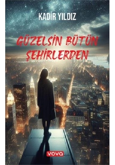 Güzelsin Bütün Şehirlerden