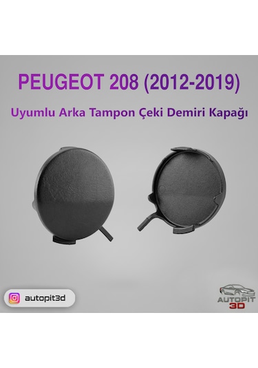 Peugeot 208 2012 2019 Uyumlu Arka Tampon Çeki Demiri Kapağı