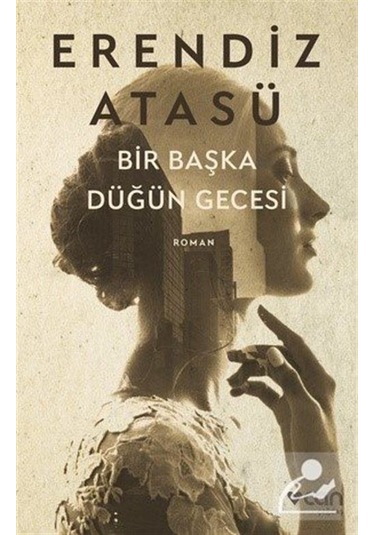 Mercankitap Bir Başka Düğün Gecesi / Erendiz Atasü