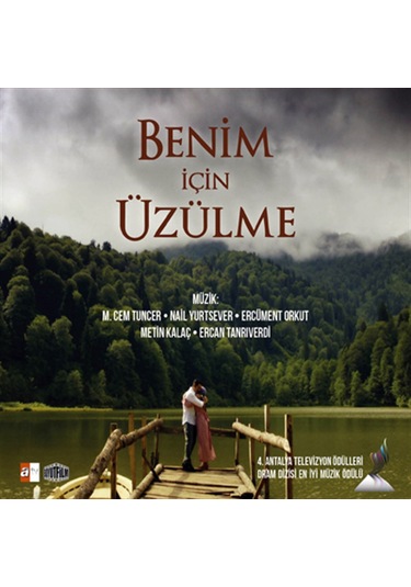 Benim Için Üzülme - Dizi Müzikleri Cd