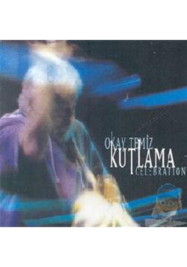Okay Temiz - Celebration-Kutlama Cd