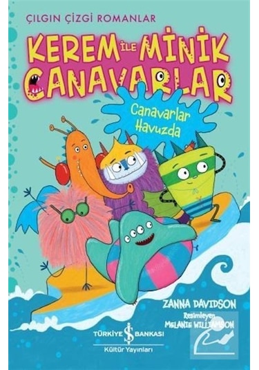 Kerem ile Minik Canavarlar / Canavarlar Havuzda / Zanna Davidson
