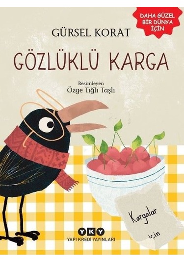 Gözlüklü Karga - Gürsel Korat - Yapı Kredi Yayınları