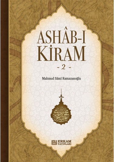Ashab-ı Kiram - 2 - Mahmud Sami Ramazanoğlu 9789944830669