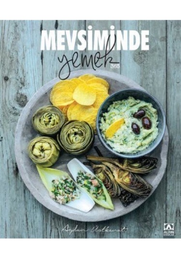Mevsiminde Yemek - Aydan Üstkanat - Altın Kitaplar