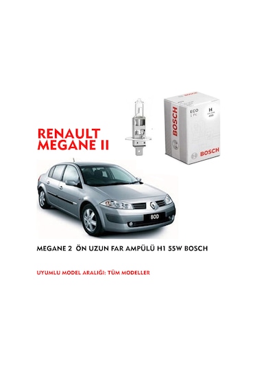 MEGANE 2  ÖN UZUN FAR AMPÜLÜ H1 55W BOSCH