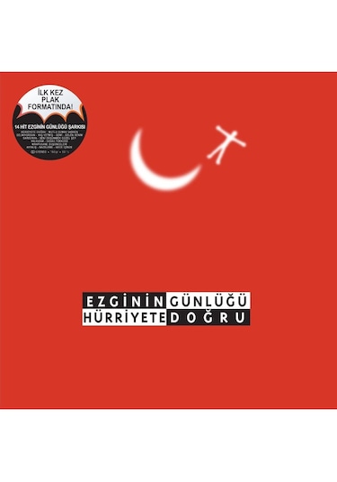 Ezginin Günlüğü - Hürriyete Doğru / Plak