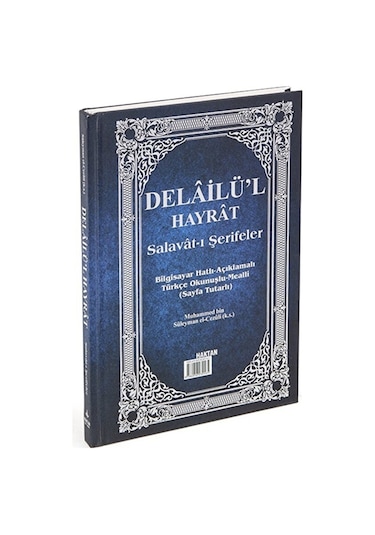 Haktan Yayın Dağıtım Delâilü'l Hayrât Salavât-ı Şerifeler Ortaboy Açıklamalı Türkçe Okunuşlu Meailli Ebat 16x24