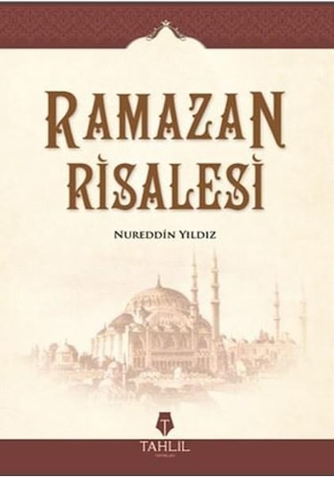 Ramazan Risalesi - Nureddin Yıldız - Timaş Yayınları