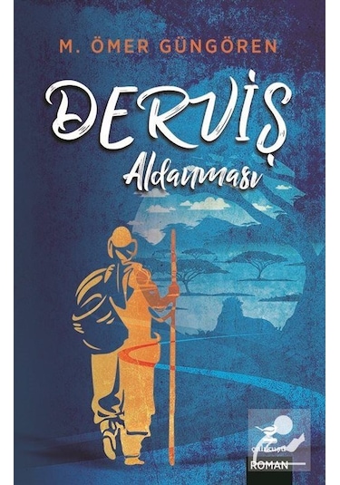 Mercankitap Derviş Aldanması / M. Ömer Güngören
