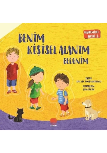 Benim Kişisel Alanım - Bedenim - Mahremiyet Serisi 1 - Irmak Kerimoğlu - Uçan Fil